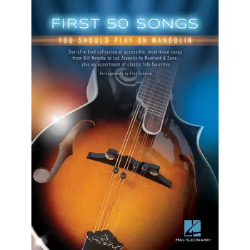 First 50 Songs - You Should Play on Mandolin 982426
