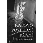 KATOVO POSLEDNÍ PŘÁNÍ