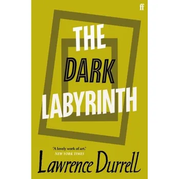 The Dark Labyrinth - Lawrence Durrell