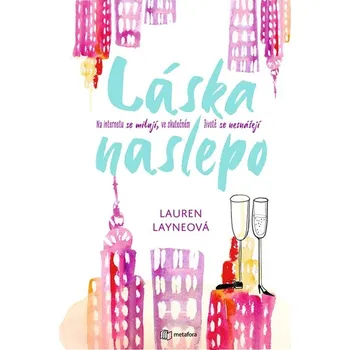 Láska naslepo - Lauren Layne (2022, brožovaná)