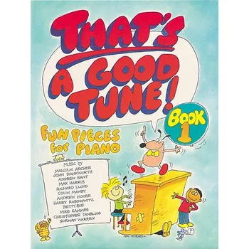 That's a Good Tune! 1 Early Repertoire Collections - Fun pieces for piano - pro hre na klavr 1090321