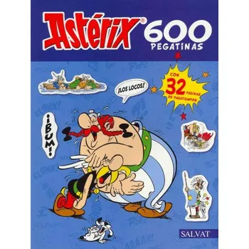 Astérix / Asterix: 600 pegatinas / 600 Stickers – Rene Goscinny,Albert Uderzo,Xavier Senín,Isabel Soto (ES)