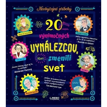 Bystrá hlava 20 výnimočných vynálezcov, ktorí zmenili svet