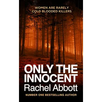 Only the Innocent - Rachel Abbott [EN] (2012, brožovaná)