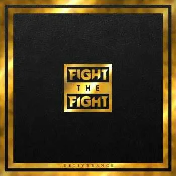 Zahraniční hudba CD Fight The Fight: Deliverance DIGI 2020 Digipack