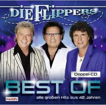 Hudba 2CD Die Flippers: Best Of - Alle Großen Hits Aus 42 Jahren 2011