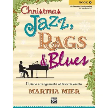 Christmas Jazz, Rags And Blues Book 1