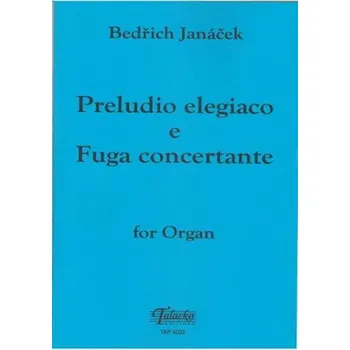 Preludio elegiaco e Fuga concertante for Organ