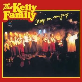 Zahraniční hudba CD The Kelly Family: Keep On Singing ... 2017