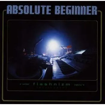 Zahraniční hudba CD Absolute Beginner: Flashnizm [Stylopath] 1996 Stylopath