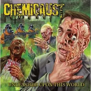 Zahraniční hudba LP Chemicaust: Unleashed Upon This World 2020