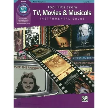 Top Hits From TV, Movies & Musicals - Tenor Saxophone + CD