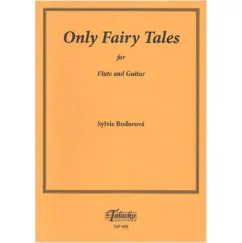 Only fairy tales