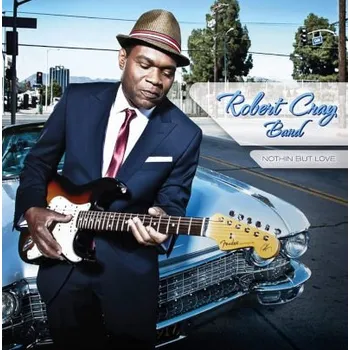 Zahraniční hudba Robert Cray Band - Nothin But Love (LP, PRD737712)
