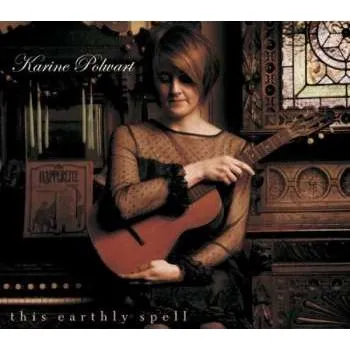 Zahraniční hudba CD Karine Polwart: This Earthly Spell 2008