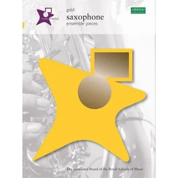Music Medals: Saxophone Ensemble Pieces - Gold