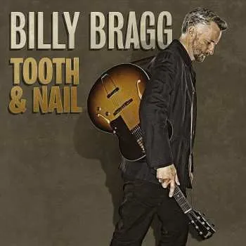 Zahraniční hudba CD/DVD Billy Bragg: Tooth & Nail DLX | LTD 2023 CD + DVD Deluxe Package With Book Limited Edition