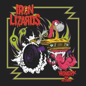 Zahraniční hudba CD Iron Lizards: Hungry For Action LTD 2021