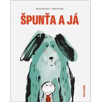 Špunťa a já - Alicia Acosta