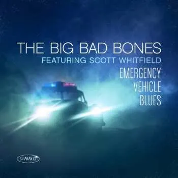 Zahraniční hudba CD Scott Whitfield: Emergency Vehicle Blues 2020
