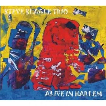 Zahraniční hudba CD Steve Slagle Trio: Alive In Harlem 2020