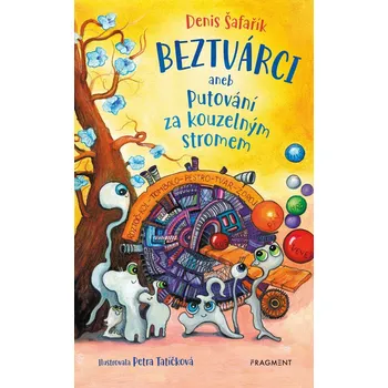 Kniha Beztvárci aneb Putování za kouzelným stromem - Denis Šafařík (E-Kniha)