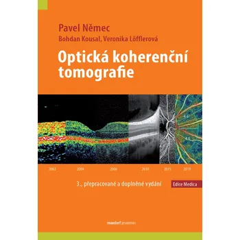 Optická koherenční tomografie - Bohdan Kousal, Veronika Löfflerová, Pavel Němec
