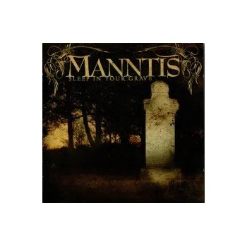 Zahraniční hudba Sleep In Your Grave - Manntis [CD]