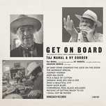 Get On Board - Taj Mahal & Ry Cooder…