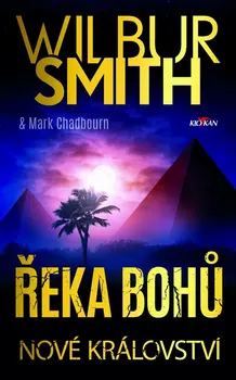 Kniha Řeka bohů: Nové království - Smith Wilbur (2022) [E-kniha]