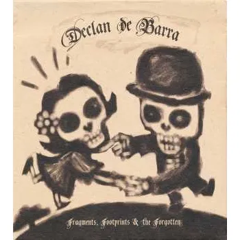 Zahraniční hudba CD Declan de Barra: Fragments, Footprints & The Forgotten 2011