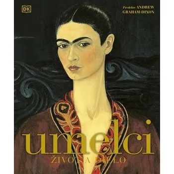 Umění Umelci: život a dielo