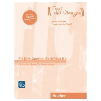 Německý jazyk Fit fürs Goethe-Zertifikat B2 - Deutschprüfung für Erwachsene