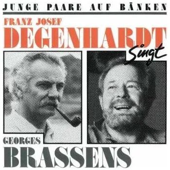 Zahraniční hudba CD Franz Josef Degenhardt: Junge Paare Auf Bänken (Franz Josef Degenhardt Singt Georges Brassens) 2003
