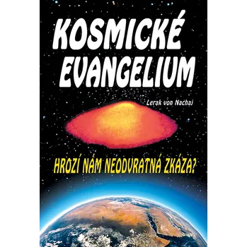 Kosmické evangelium - Lerak von Nachaj