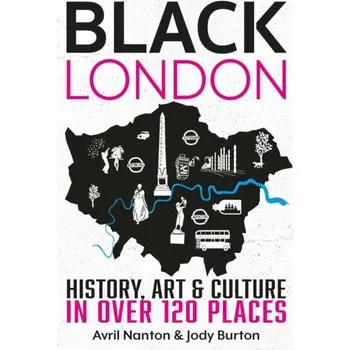 Cestování Black London - Nanton, Avril; Burton, Jody