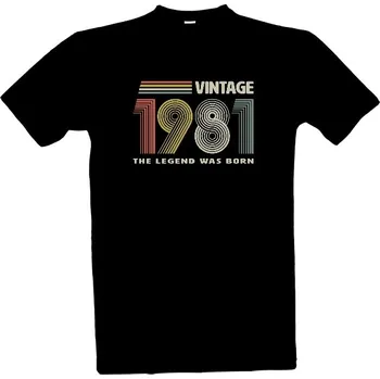 Tričko s potiskem Vintage 1981, the legend was born pánské