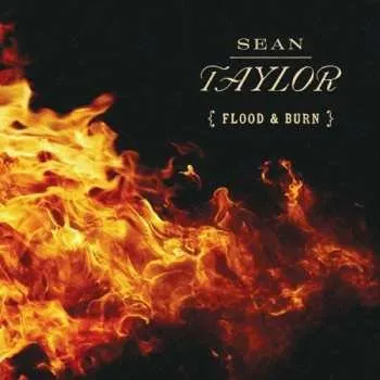 Zahraniční hudba CD Sean Taylor: Flood & Burn 2017