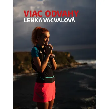 Cestování Viac odvahy - Lenka Vacvalová [SK] (2022, pevná)