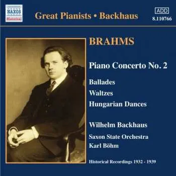 Zahraniční hudba CD Johannes Brahms: Piano Concerto No. 2 / Ballades / Waltzes / Hungarian Dances 2005