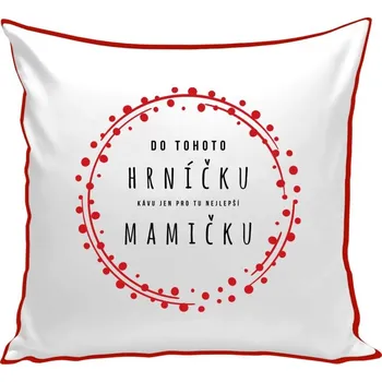 Polštář Polštář barevný 32x32 cm Kávu pro tu nejlepší mamičku