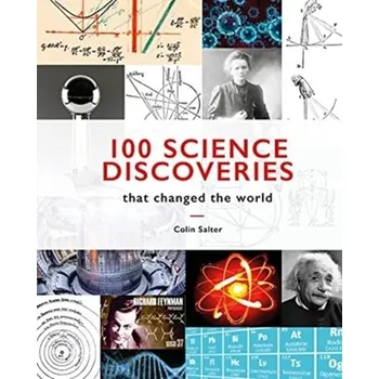 Učebnice 100 Science Discoveries That Changed the World - Salter, Colin