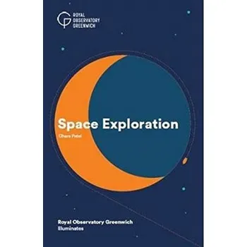Space Exploration - Patel, Dhara; Royal Observatory Greenwich
