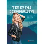Terezina dobrodružství: S krosnou,…
