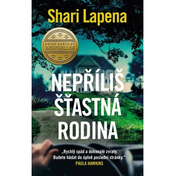 Nepříliš šťastná rodina - Shari Lapena…