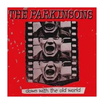 Zahraniční hudba CD The Parkinsons: Down With The Old World 2015