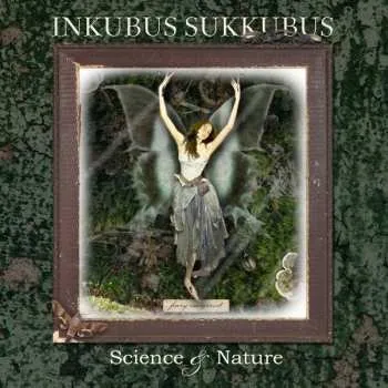 Zahraniční hudba CD Inkubus Sukkubus: Science & Nature DIGI 2007 Digipack Vinyl