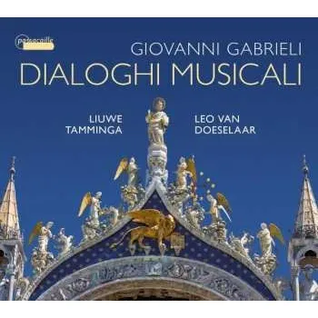 Zahraniční hudba CD Giovanni Gabrieli: Dialoghi Musicali 2020