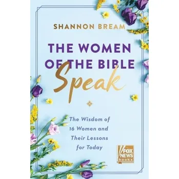 Literární biografie The Women of the Bible Speak - Bream, Shannon