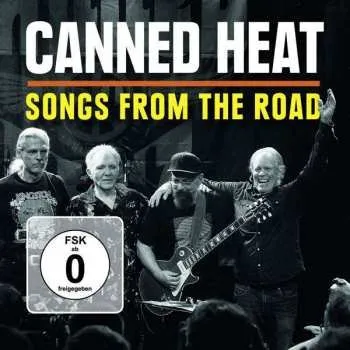 Zahraniční hudba CD/DVD Canned Heat: Songs From The Road 2015